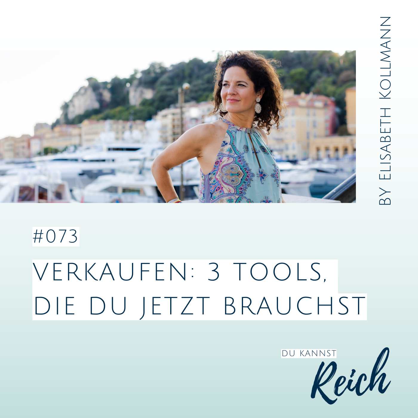 #73 Verkaufen - 3 Tools, die Du jetzt brauchst