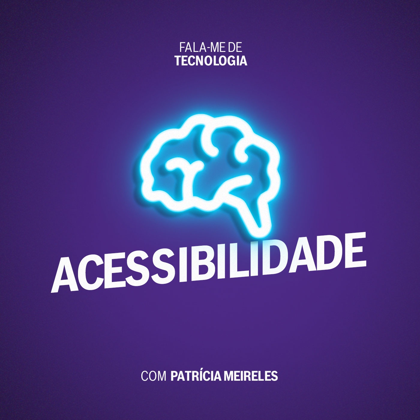 ACESSIBILIDADE: por um mundo tecnológico mais inclusivo!