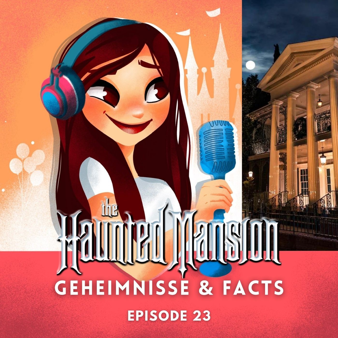 #23: Disneys Haunted Mansion | Geheimnisse & Facts rund um die Kultattraktion in Disneyland
