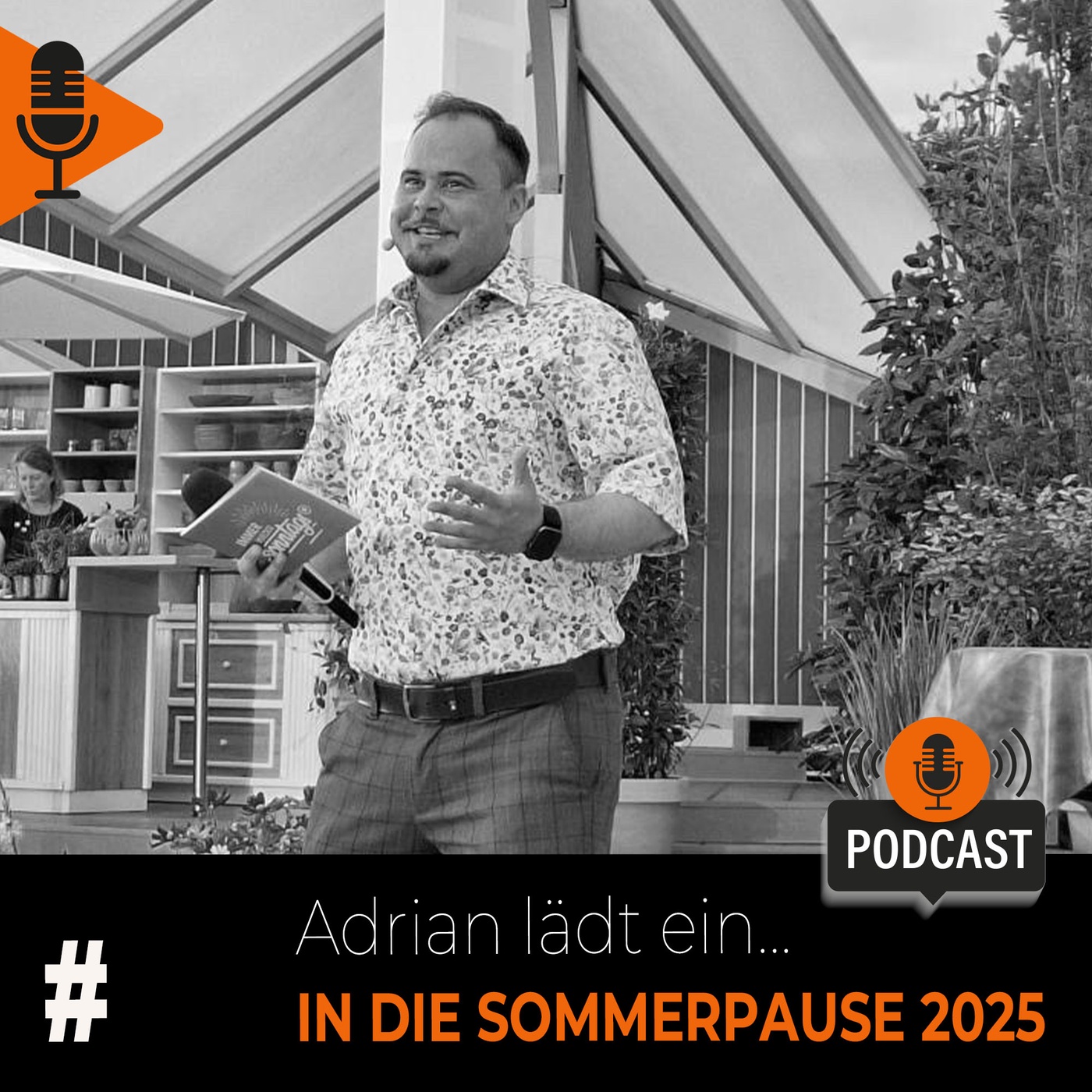 ... (in) die Sommerpause 2025, Podcast-Ausblick-Fieber & der Blick aufs große Ganze