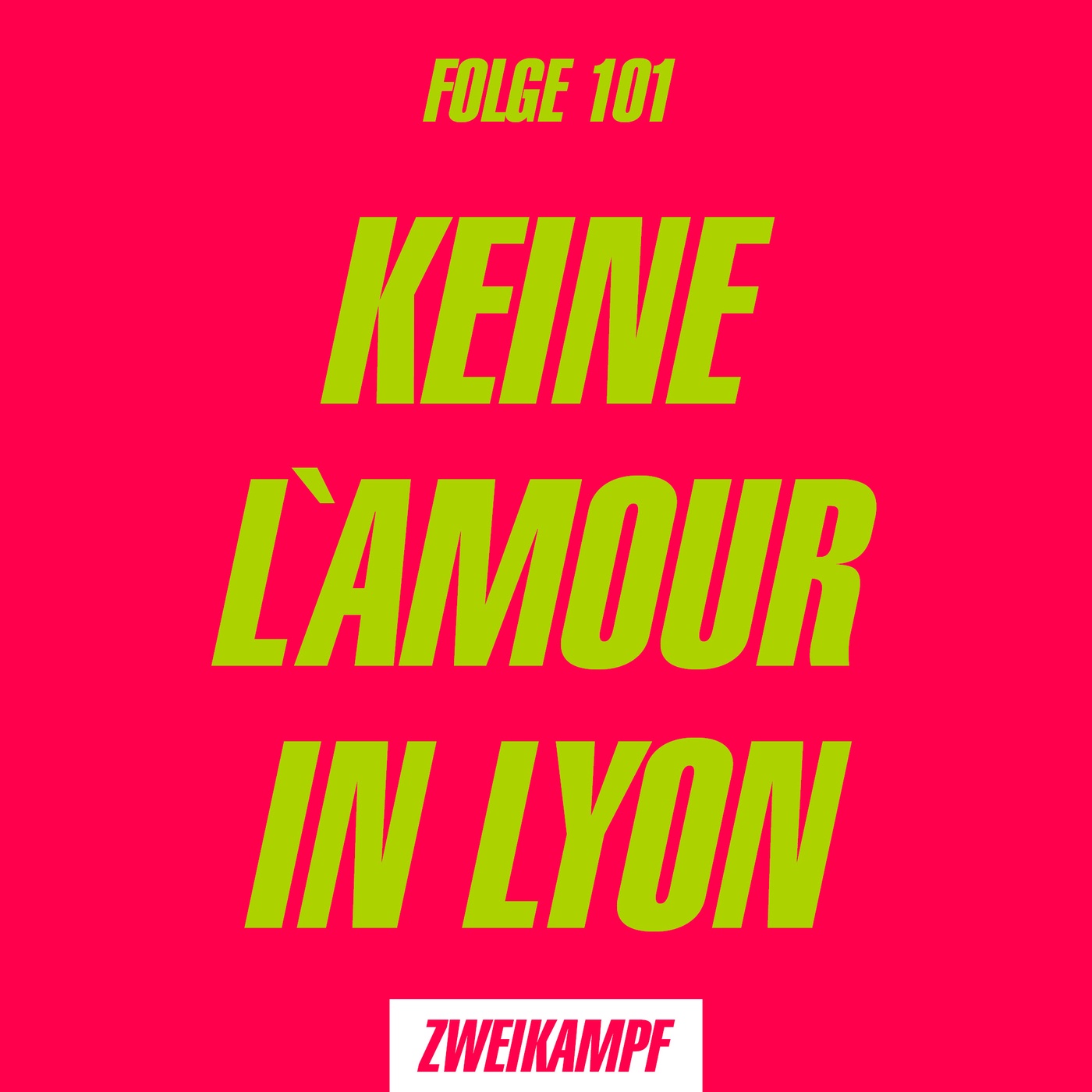 Folge 101: Keine l'amour in Lyon