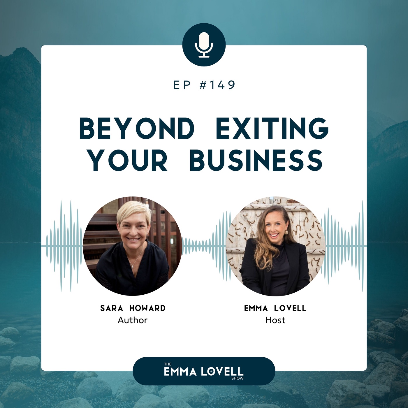 Beyond exiting your business with Sara Howard