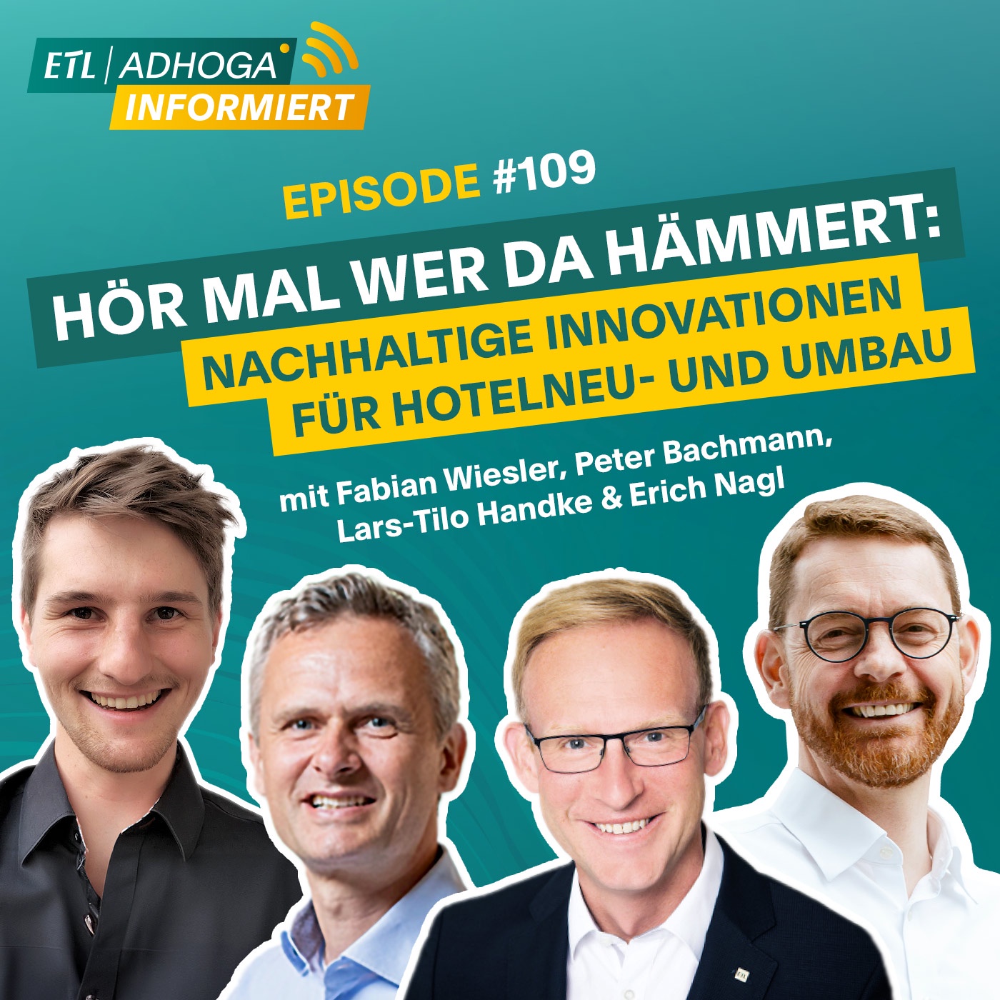 #109 Hör mal wer da hämmert – Nachhaltige Innovationen für Hotelneu- und Umbau