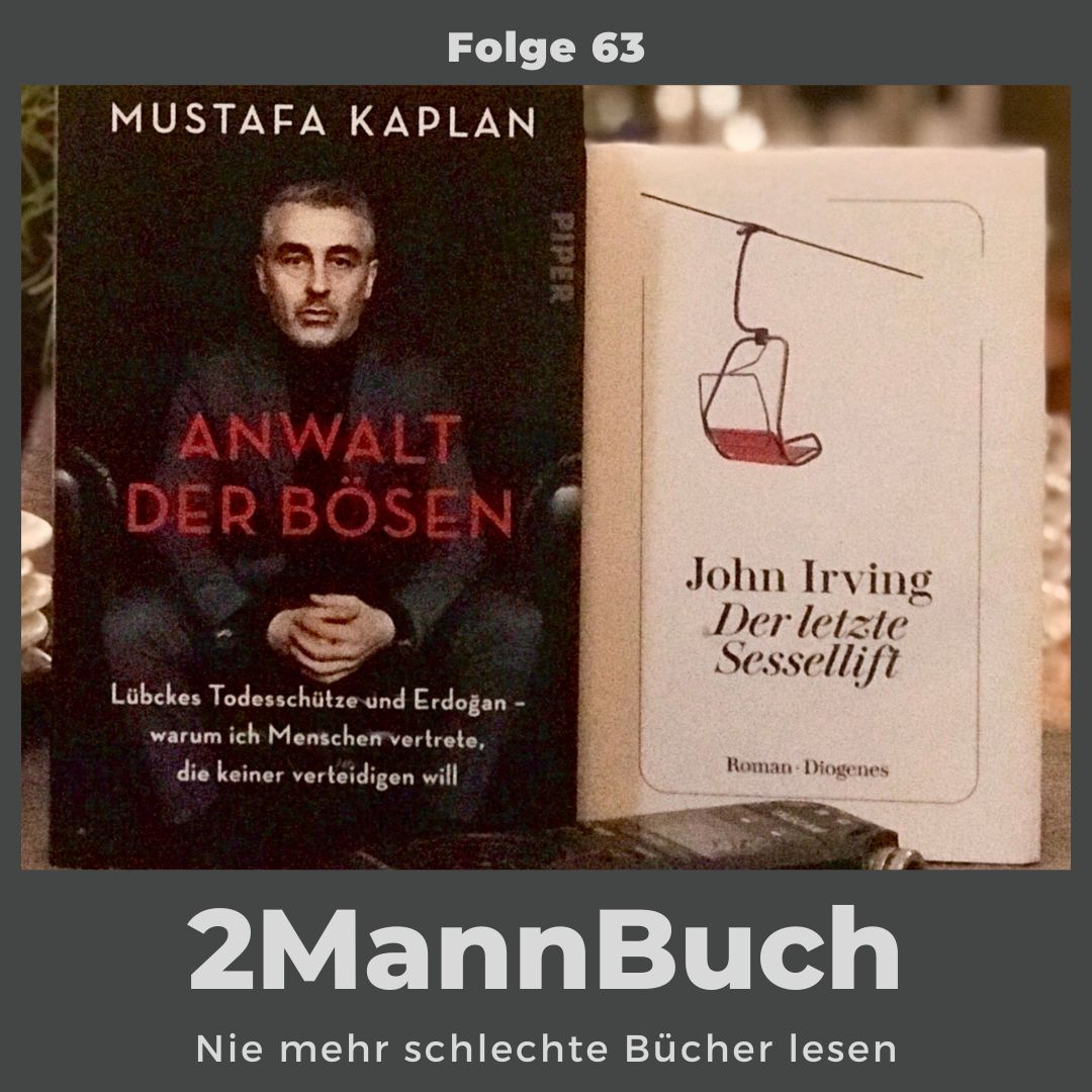 Folge 63 mit John Irving und Mustafa Kaplan