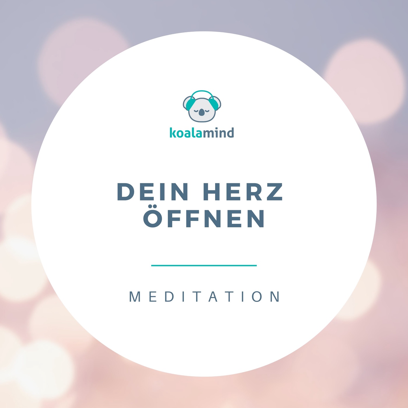 Meditation: Dein Herz öffnen