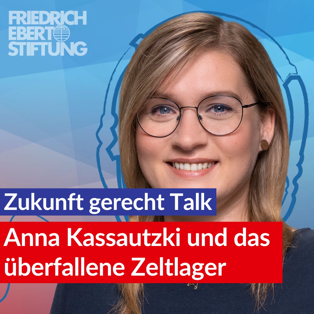 Anna Kassautzki und das überfallene Zeltlager | 10 Zukunft gerecht Talk