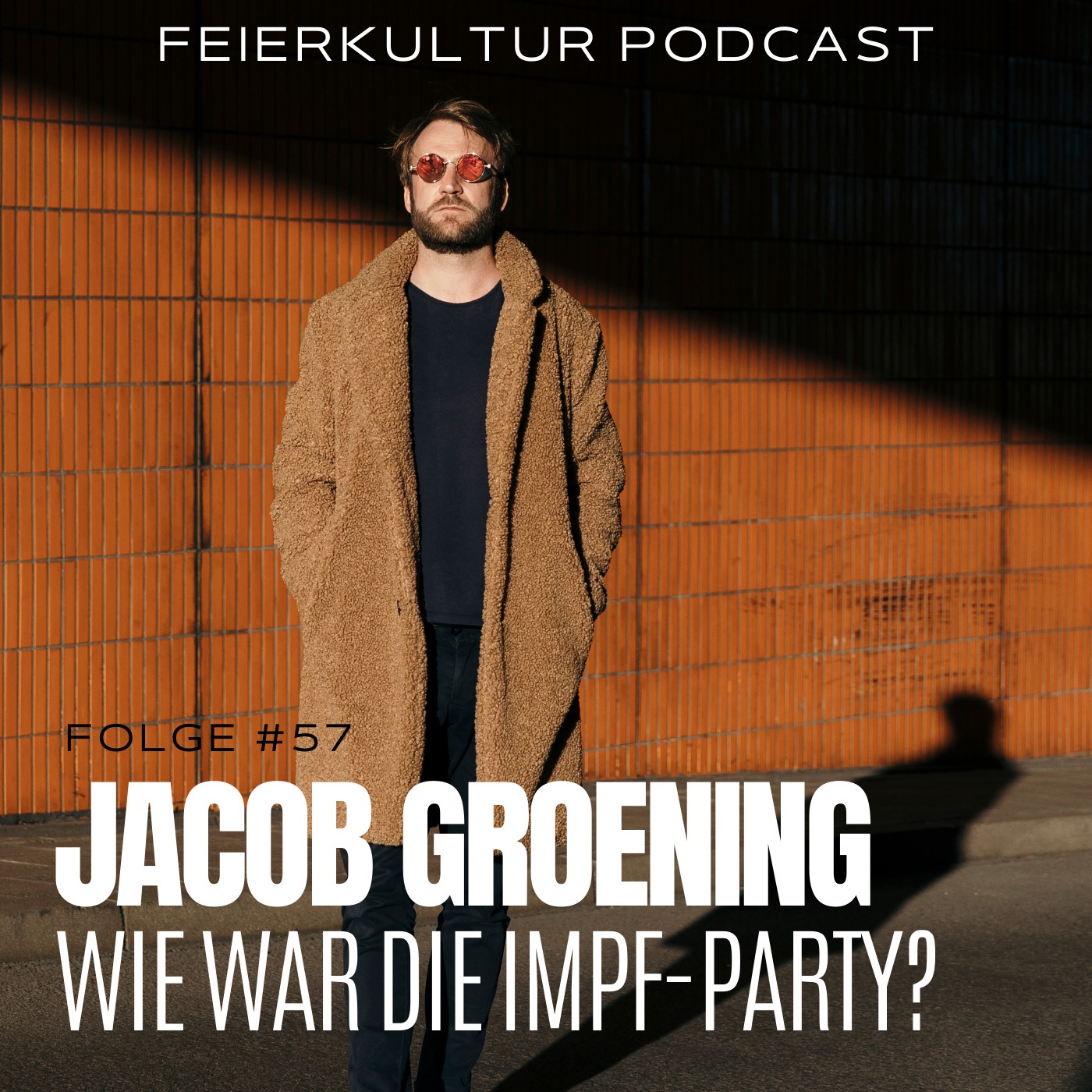 #57 - Wie lief die Impfparty, Jacob Groening?