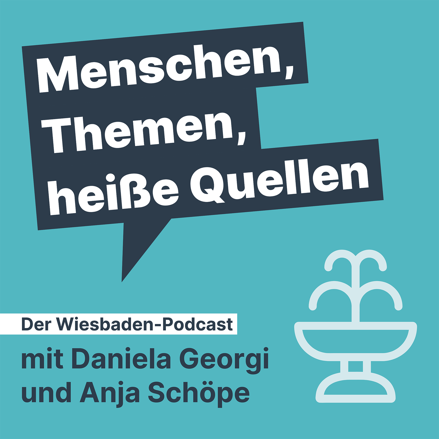 Menschen, Themen, heiße Quellen - Der Wiesbaden-Podcast mit Daniela Georgi und Anja Schöpe