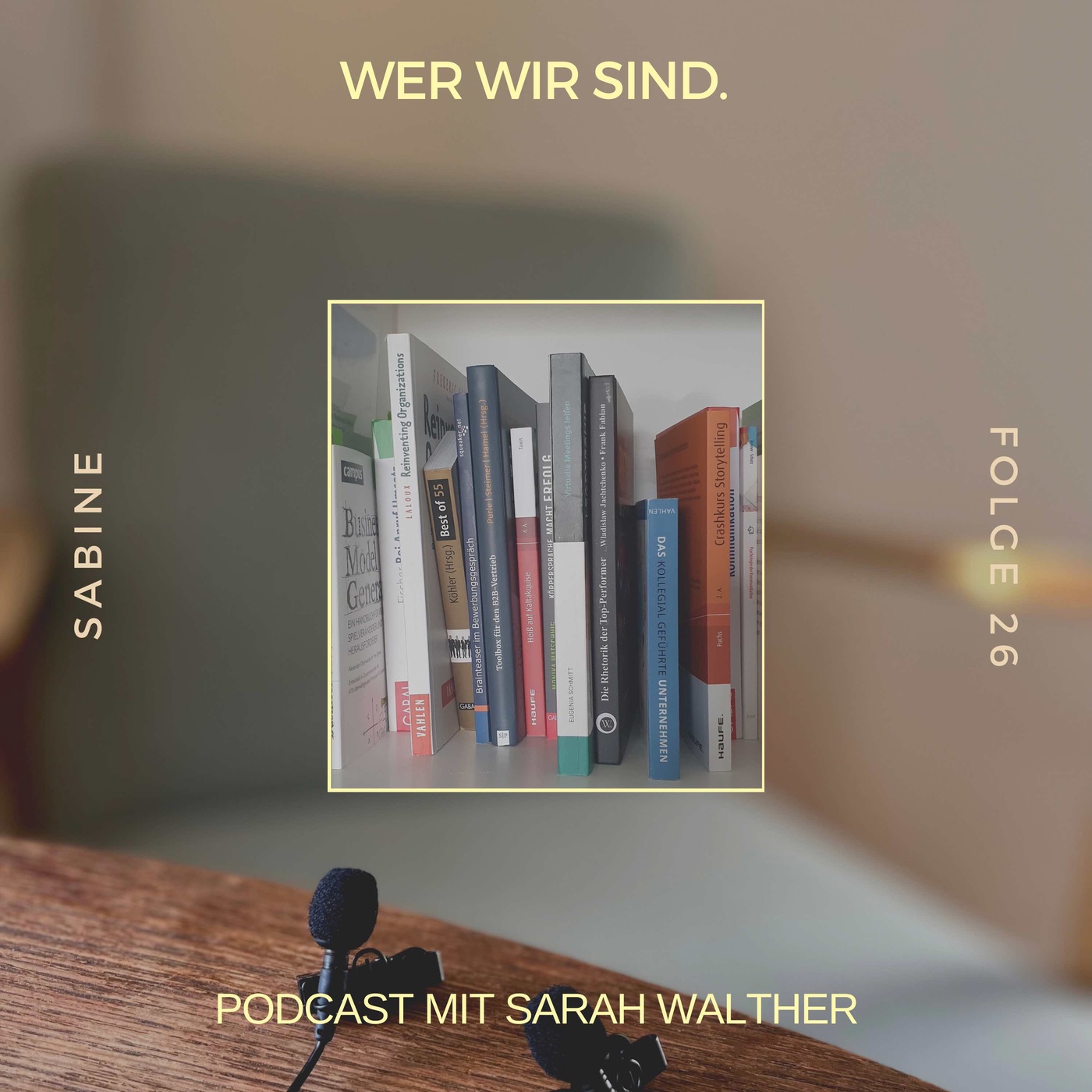 Wer wir sind. Folge 26 mit Sabine