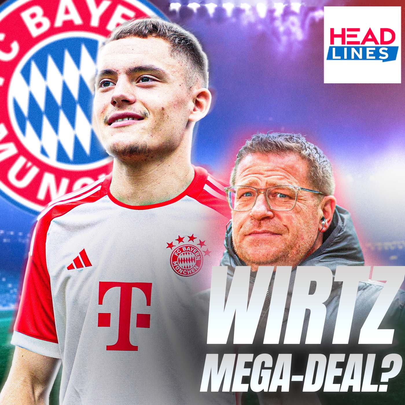 Headlines | Mega-Deal um Florian Wirtz: So stehen die Chancen des FC Bayern