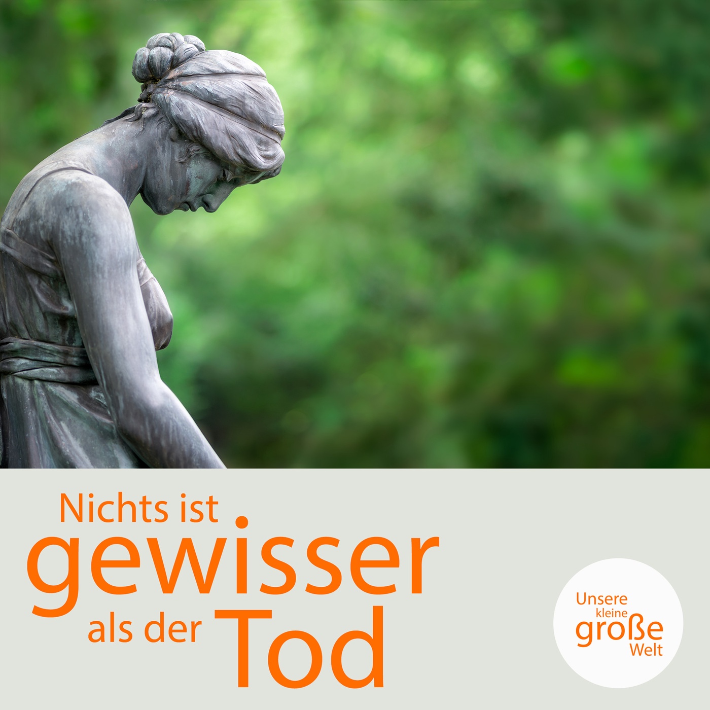 Nichts ist gewisser als der Tod