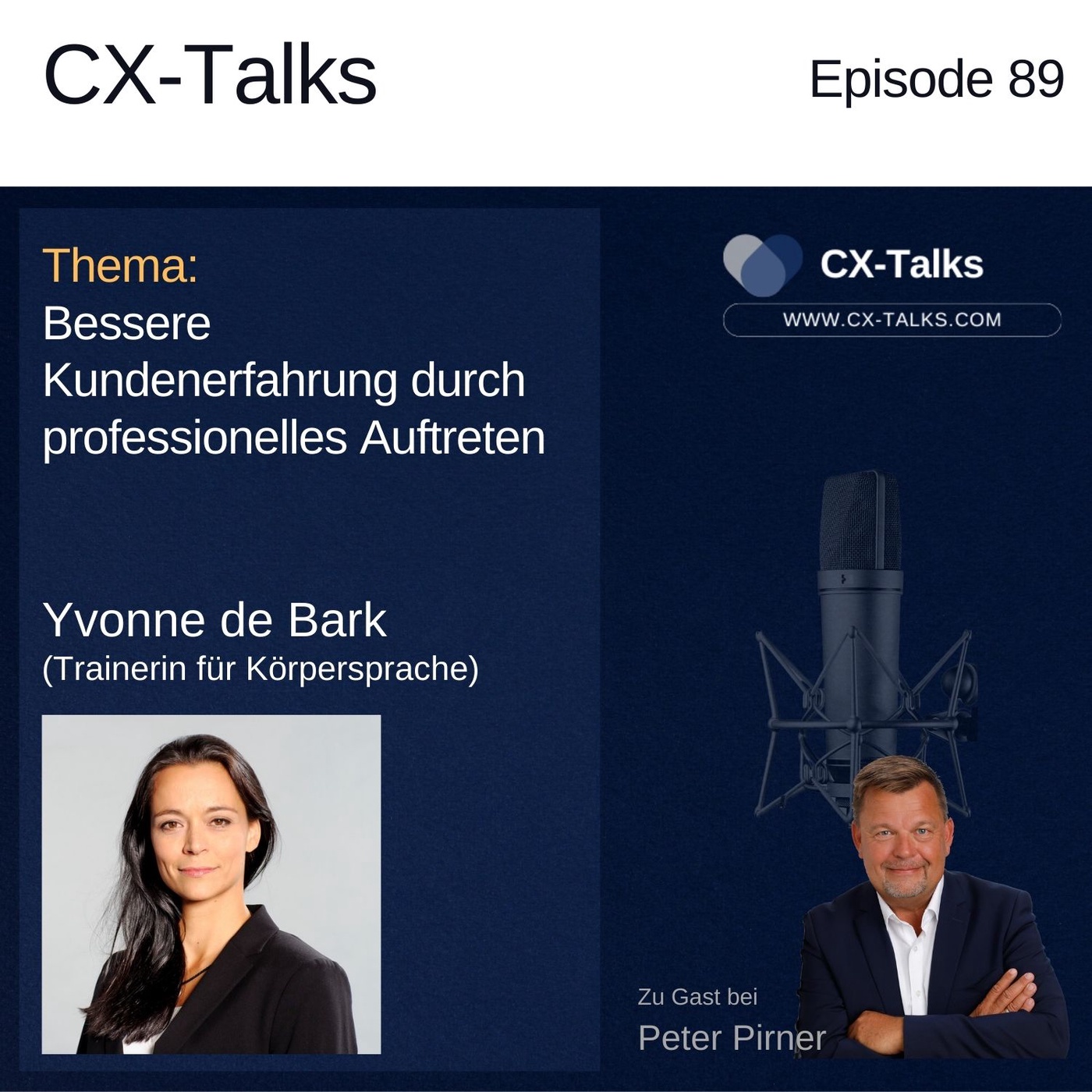 #89 Bessere Kundenerfahrung durch professionelles Auftreten. Yvonne de Bark bei Peter Pirner