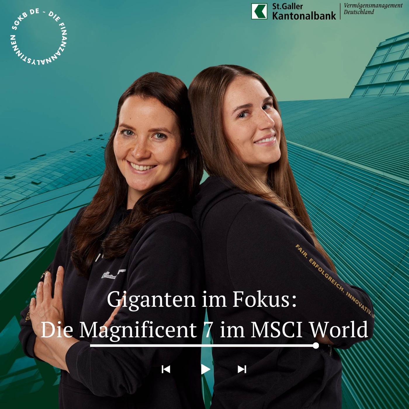 #12 - Giganten im Fokus: Die Magnificent 7 im MSCI World