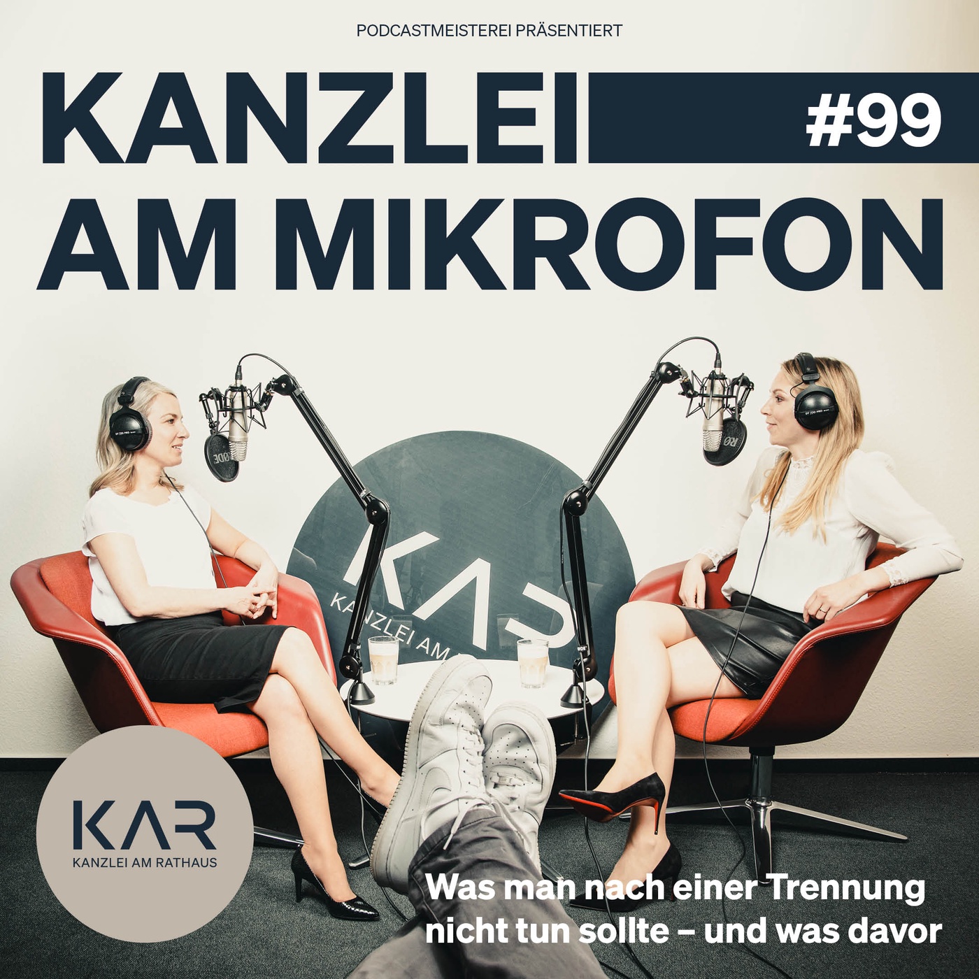 #99 Was man nach einer Trennung nicht tun sollte – und was davor