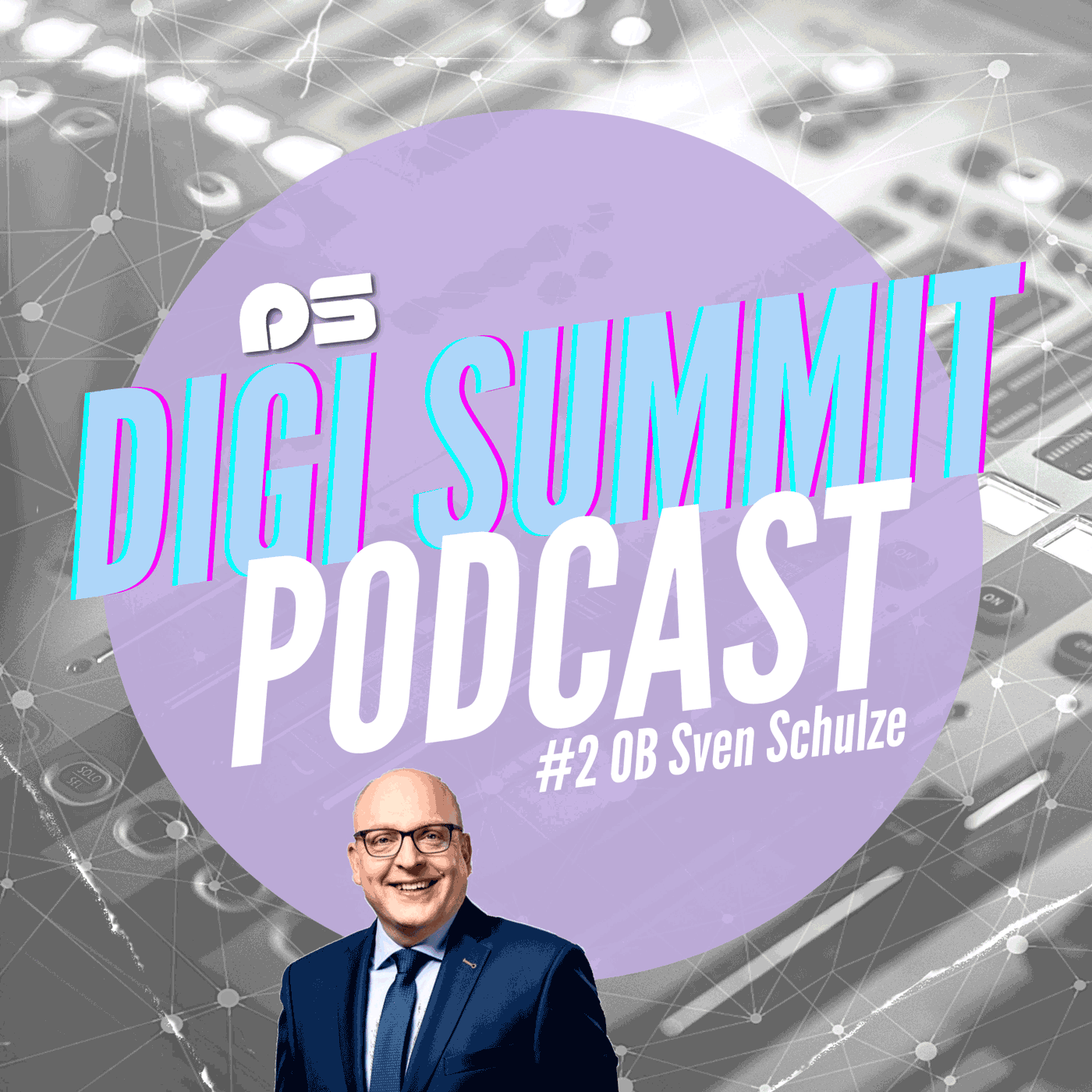 Digi Summit Podcast mit OB Sven Schulze
