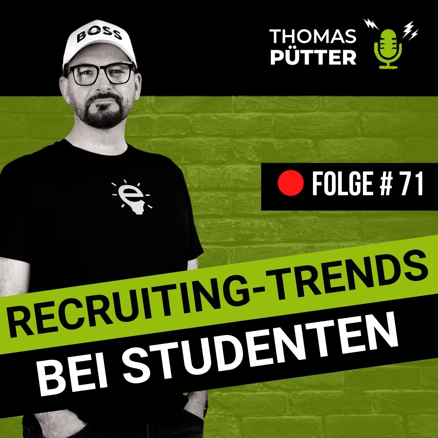 (71) Recruiting-Trends: Was Studenten wirklich wollen