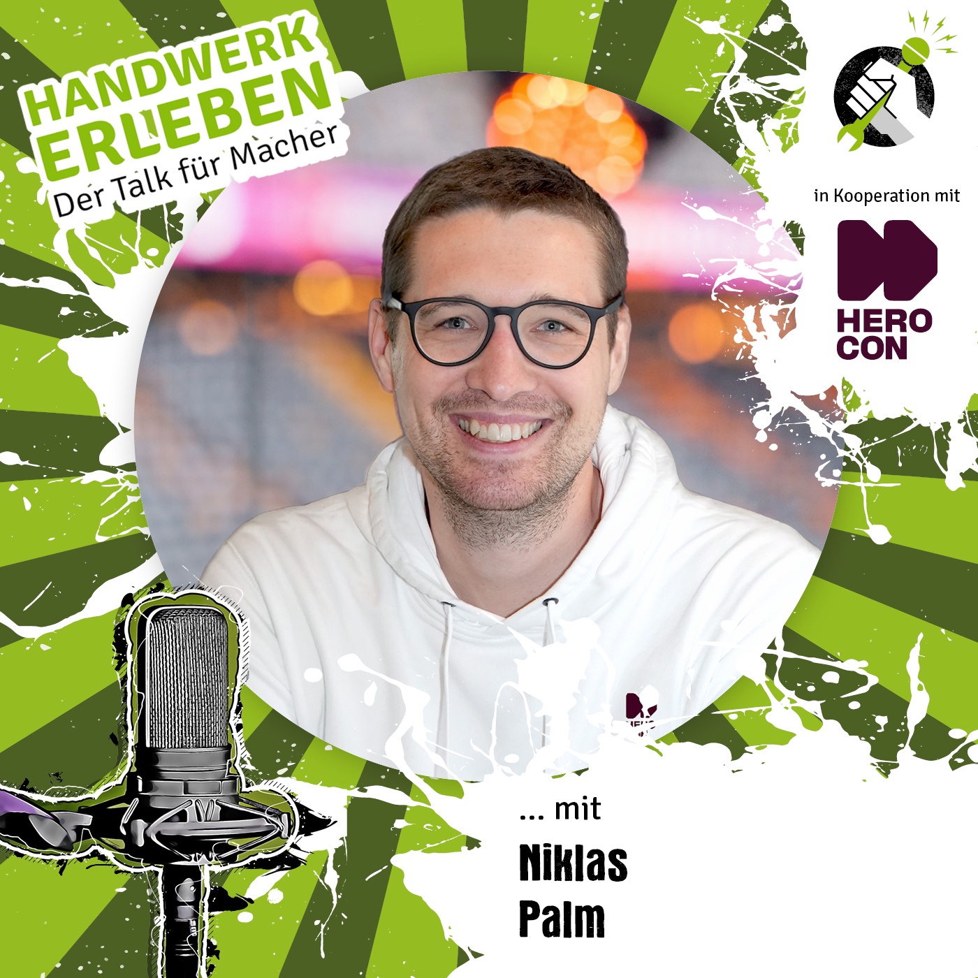 #164 Niklas Palm, was macht die Herocon zum Handwerker-Event des Jahres? 