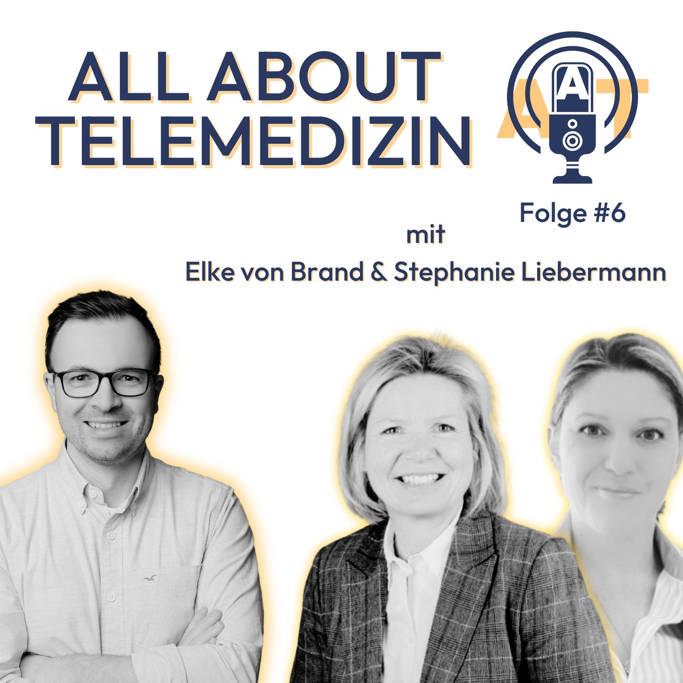 All about Telemedizin - Folge 6 - Elke von Brand & Stephanie Liebermann