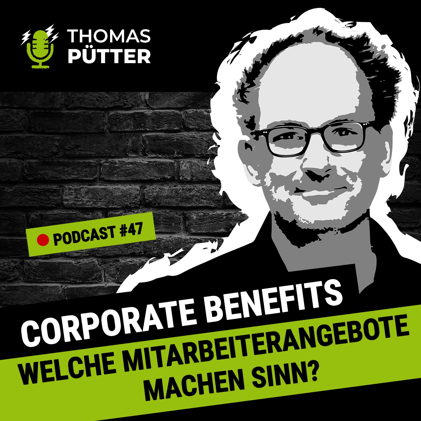 (47) Corporate Benefits: Welche Mitarbeiterangebote machen Sinn?