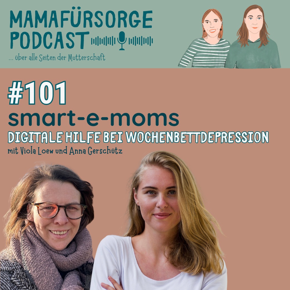 #101 Smart-e-moms - digitale Hilfe bei Wochenbettdepression