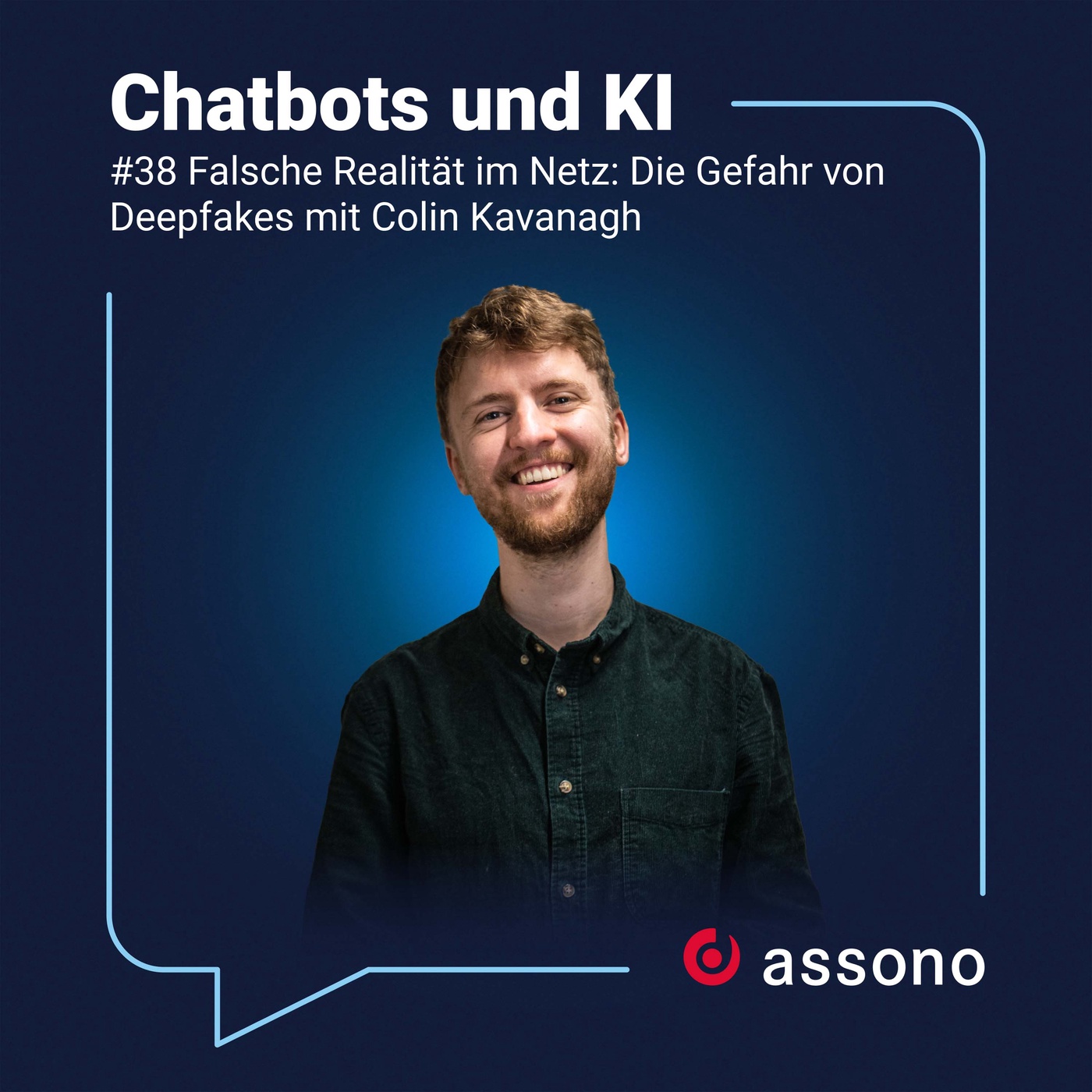 #38 - Falsche Realität im Netz: Die Gefahr von Deepfakes mit Colin Kavanagh