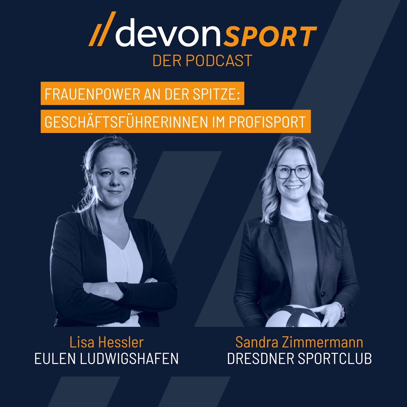 FRAUENPOWER AN DER SPITZE: GESCHÄFTSFÜHRERINNEN IM PROFISPORT – MIT Sandra Zimmermann und Lisa Hessler #29