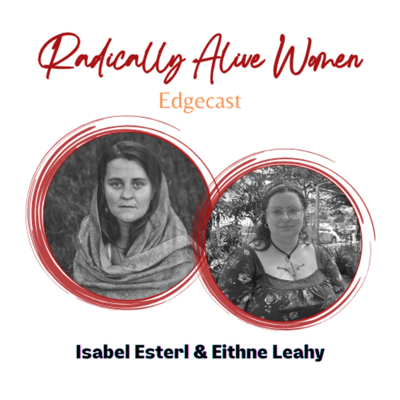Discovering that Place of Intrinsic Choosing: Isabel Esterl & Eithne Leahy. With Millicent Haughey