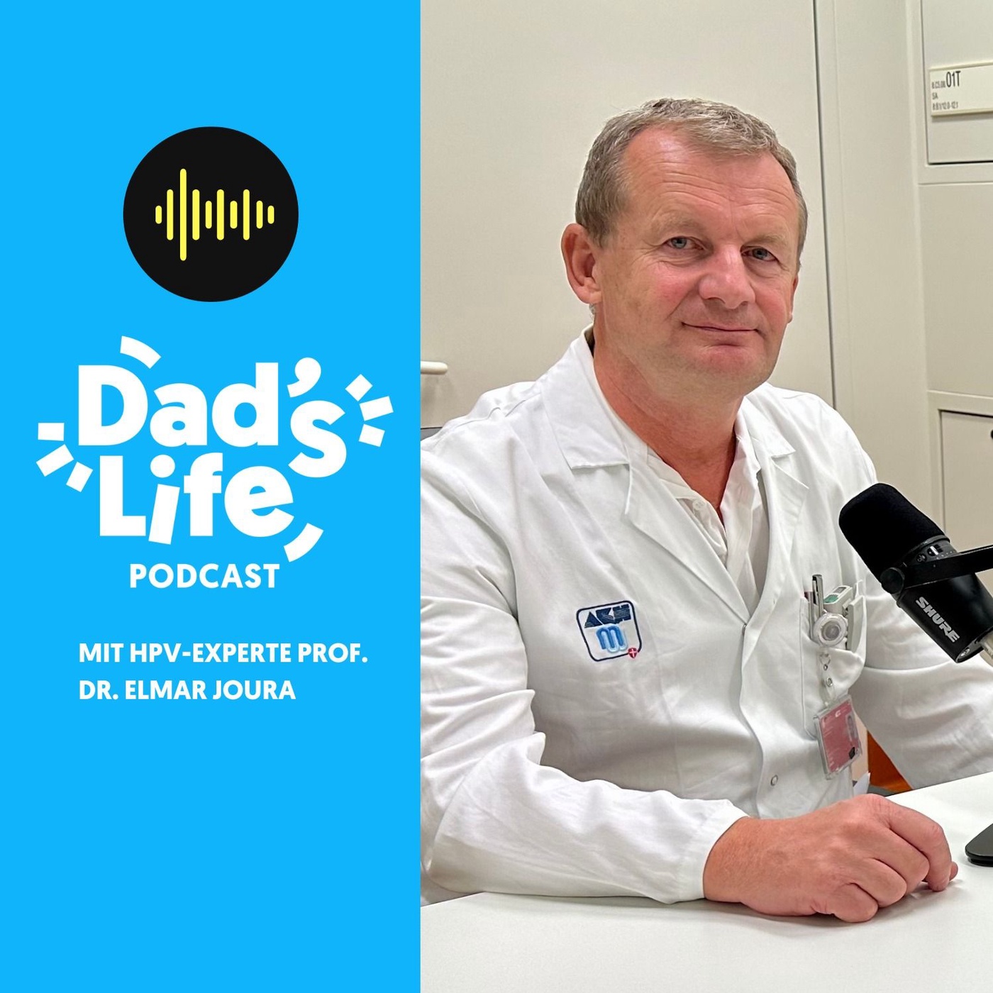 #57  Dad’s Talk mit Gynäkologe und HPV-Experte Prof. Dr. Elmar Joura