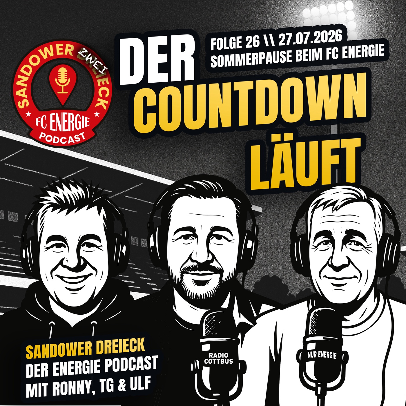 Der Countdown läuft | Sandower Dreieck - Der Energie Cottbus-Podcast