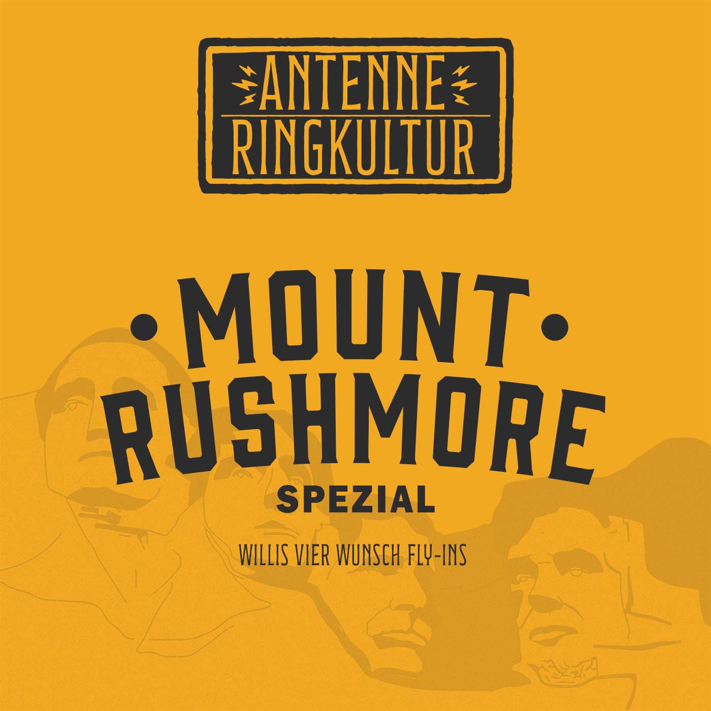 Antenne Ringkultur [Ausgabe 80.5]: Mount Rushmore Spezial 