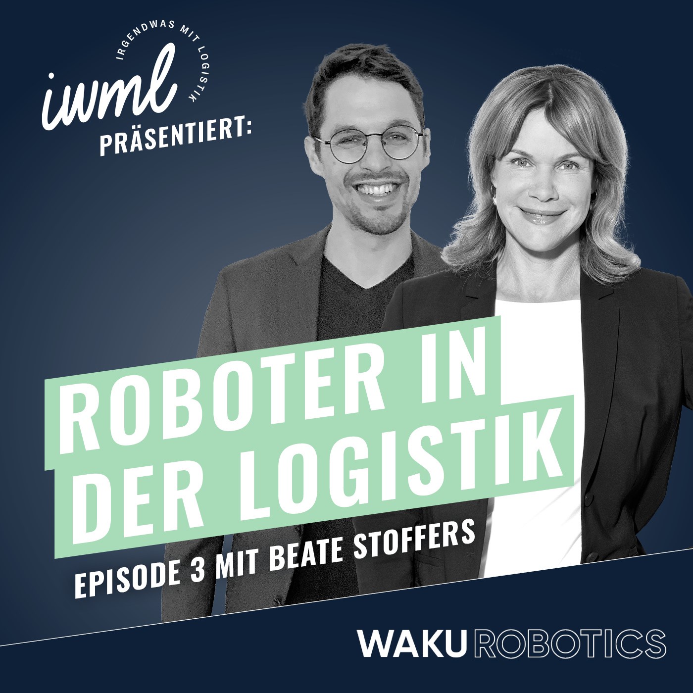 Roboter in der Logistik #3 - Das WAKU Update | Gast: Beate Stoffers, Bildungsexpertin und Staatssekretärin a.D.