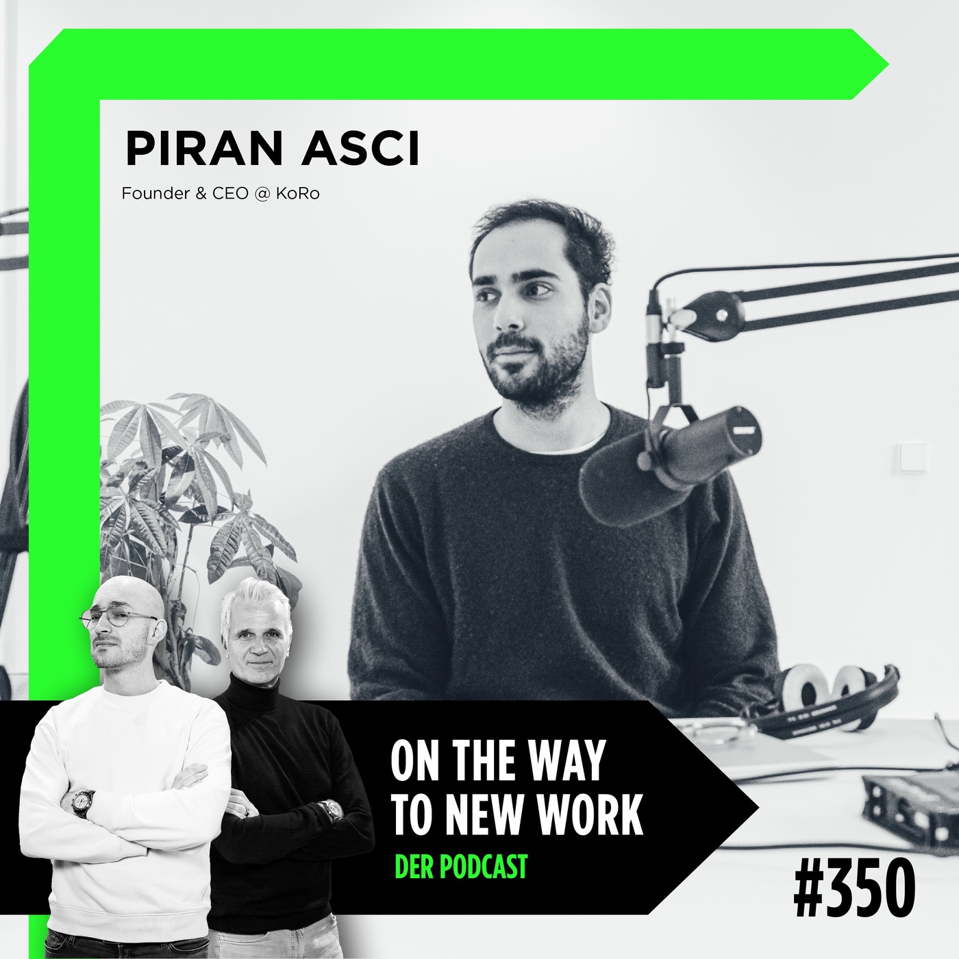#350 Piran Asci | Co-Founder und CEO KoRo Drogerie
