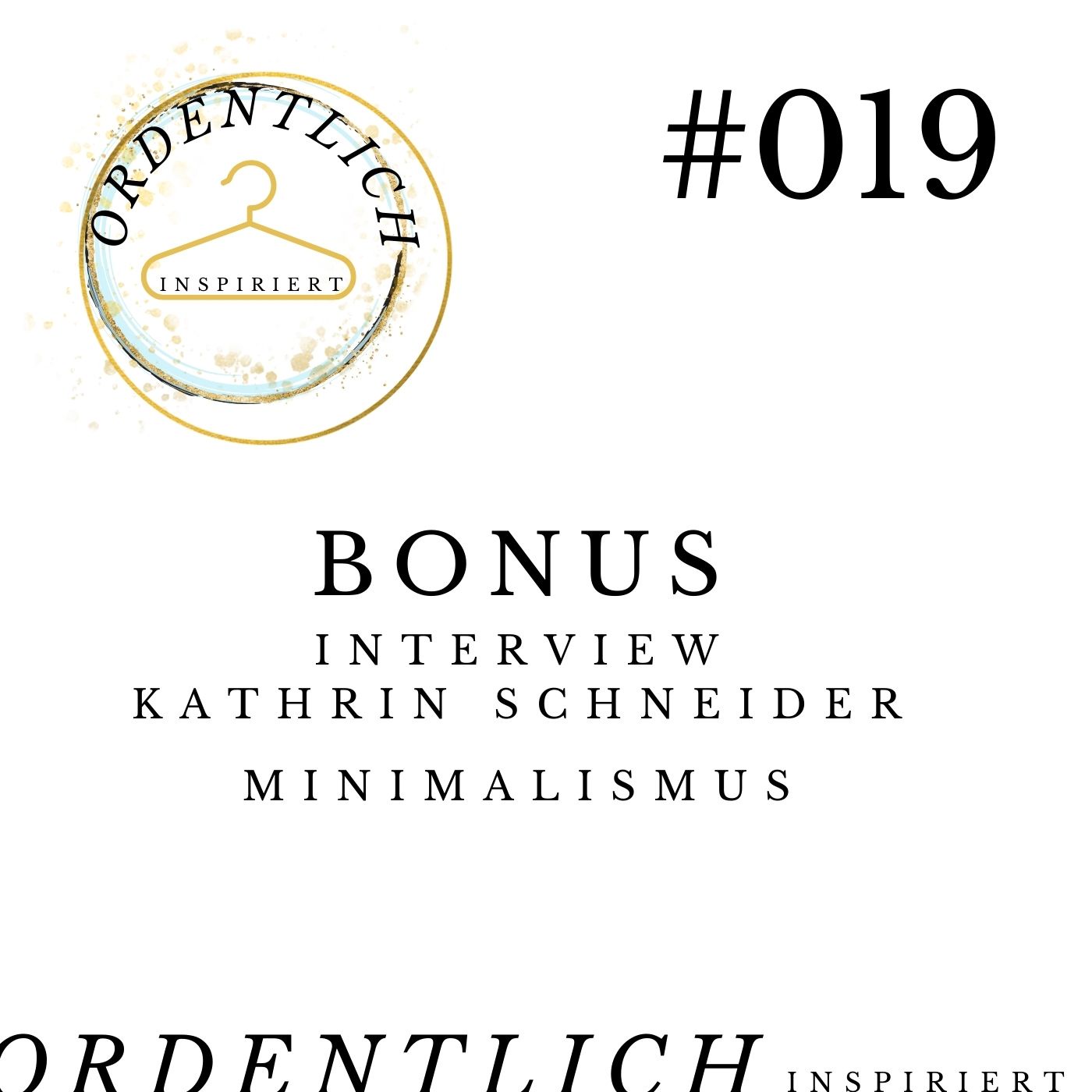 ordentlich inspiriert #019_Minimalismus