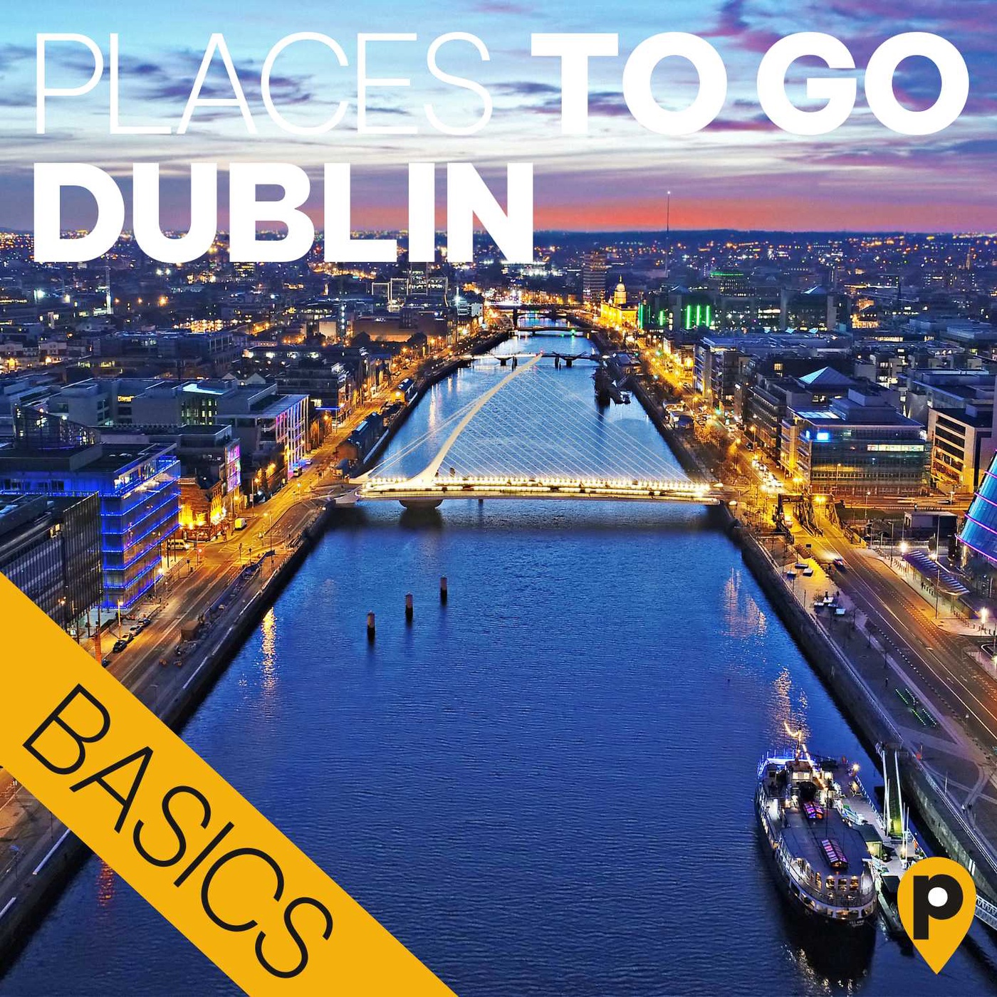 Dublin – die Basics
