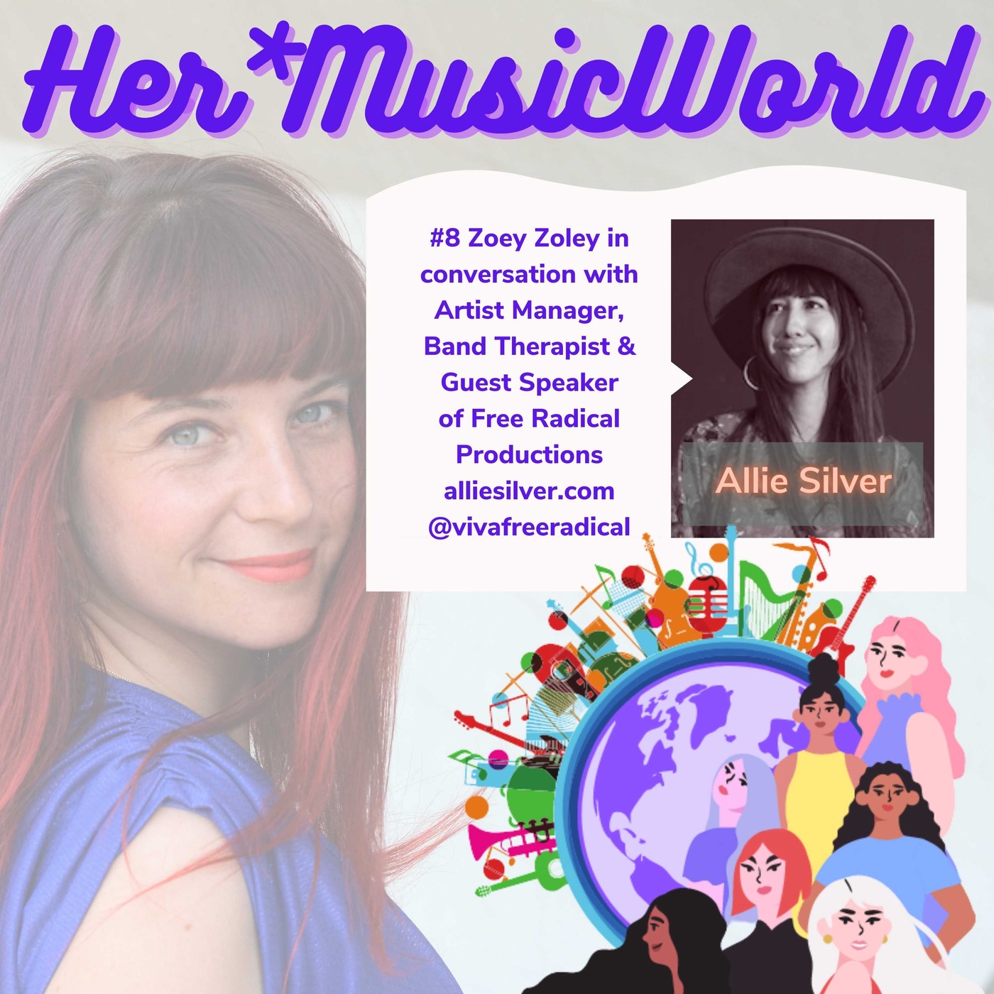 #8 HerMusicWorld Podcast with Allie Silver of Free Radical Productions
