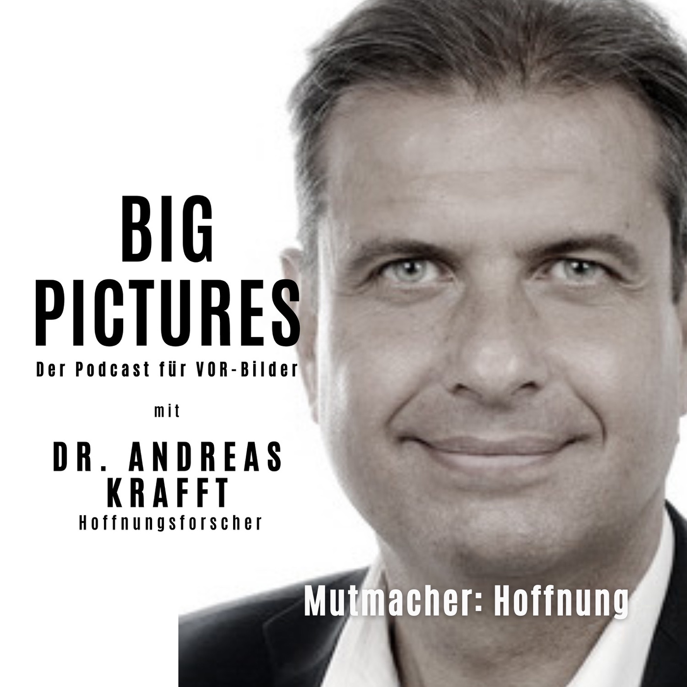 Dr. Andreas Krafft - Mutmacher: Hoffnung