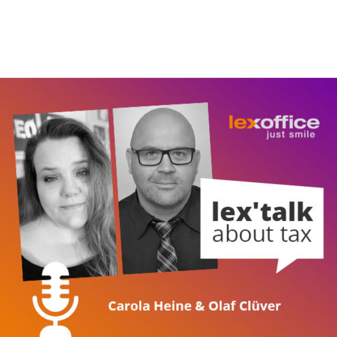 lex'talk about tax: Carola Heine und Olaf Clüver über die aktuellen Klassentreffen-Events der Steuerbranche