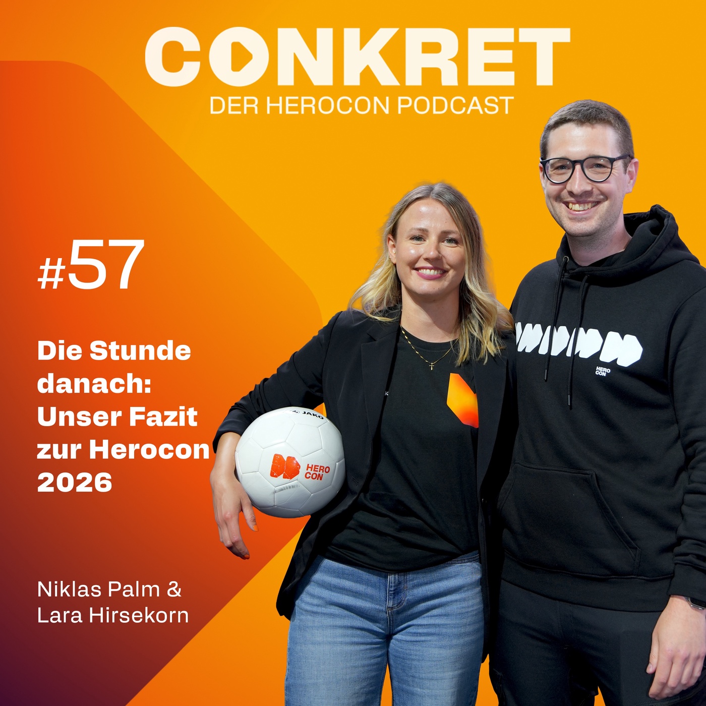 Die Stunde danach: Niklas Palm & Lara Hirsekorn ziehen Bilanz zur Herocon 2026 | 🎙️ Conkret #57