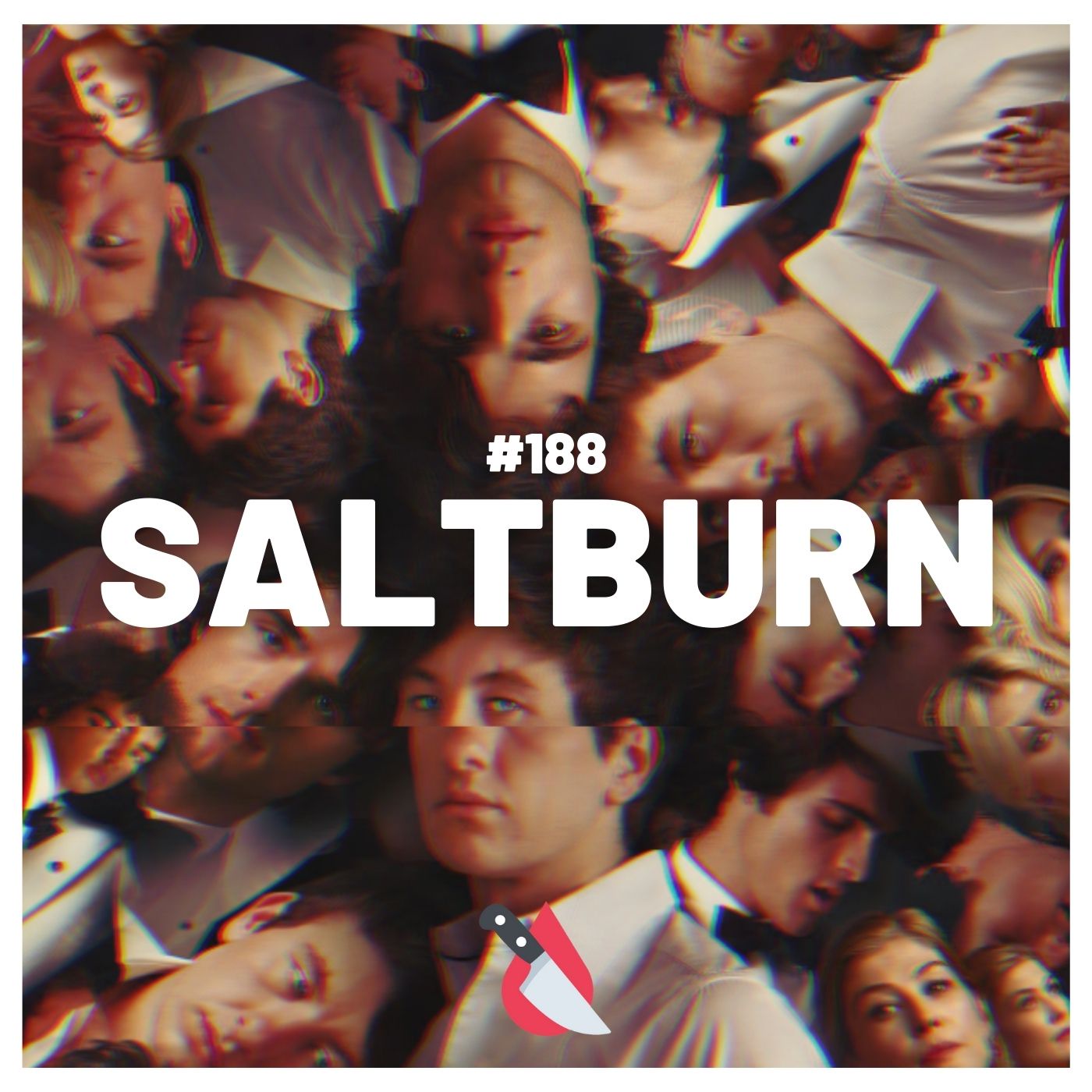 #188 - Saltburn