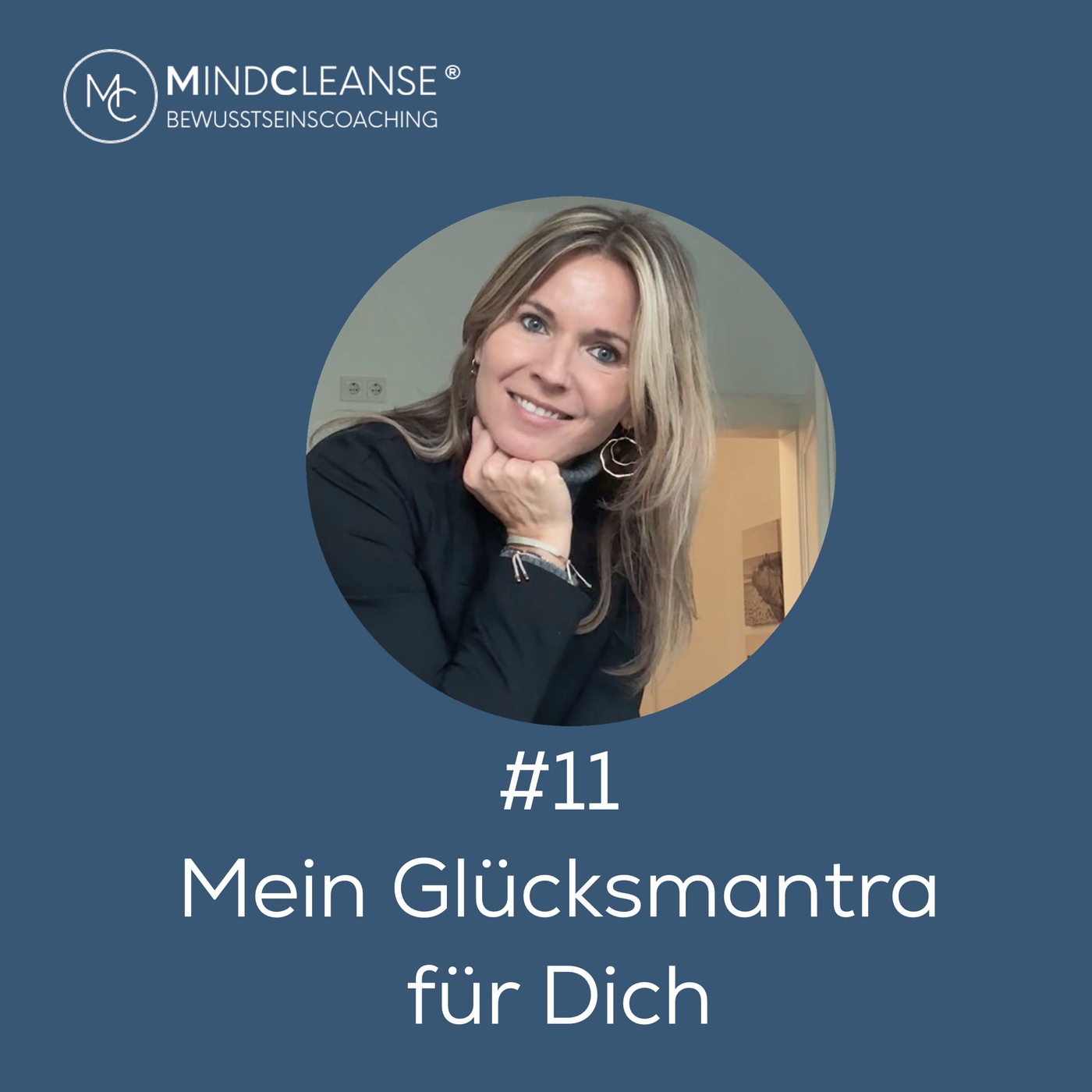 Mein Glücks-Mantra für dich