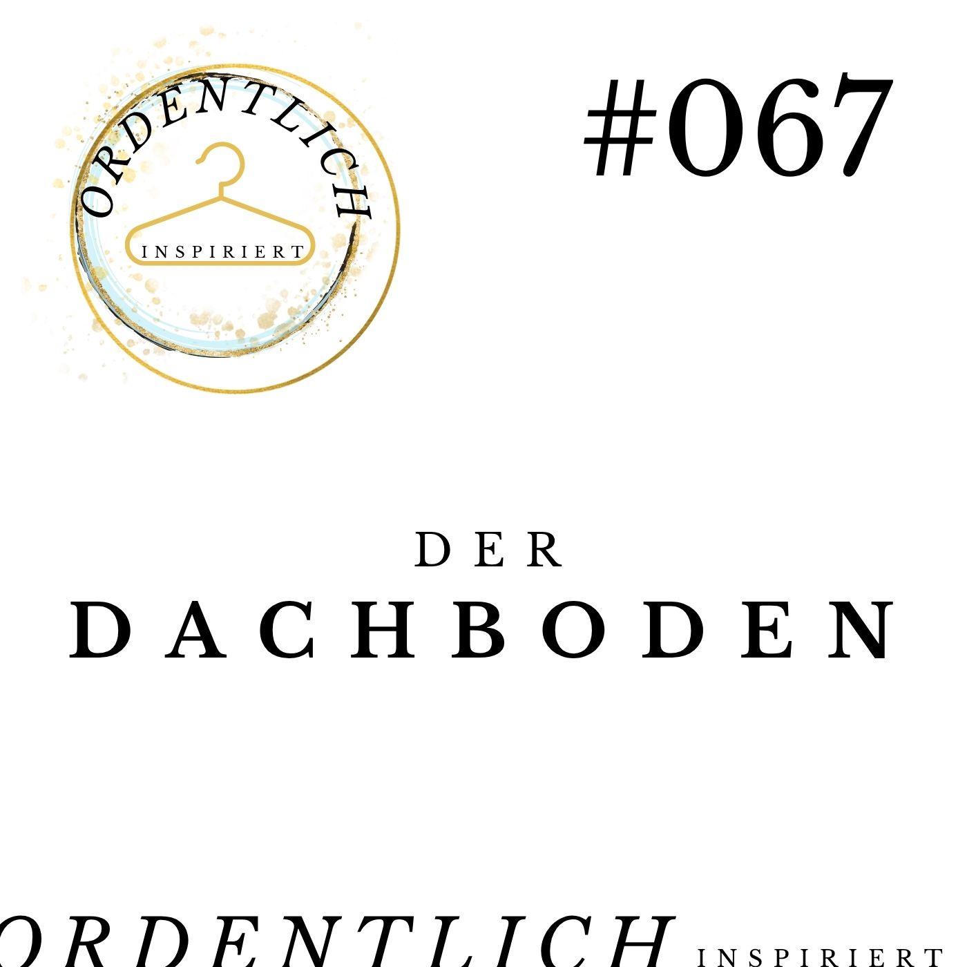 #067 Der Dachboden