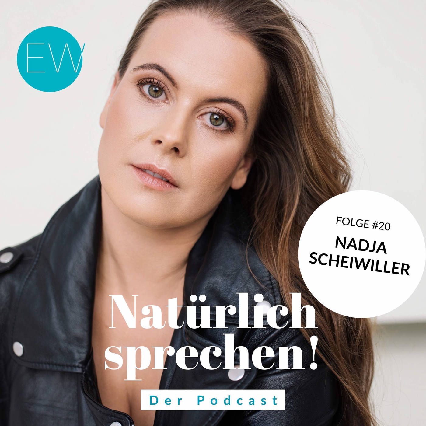 #20 Nadja Scheiwiller: Du kannst alles sein!