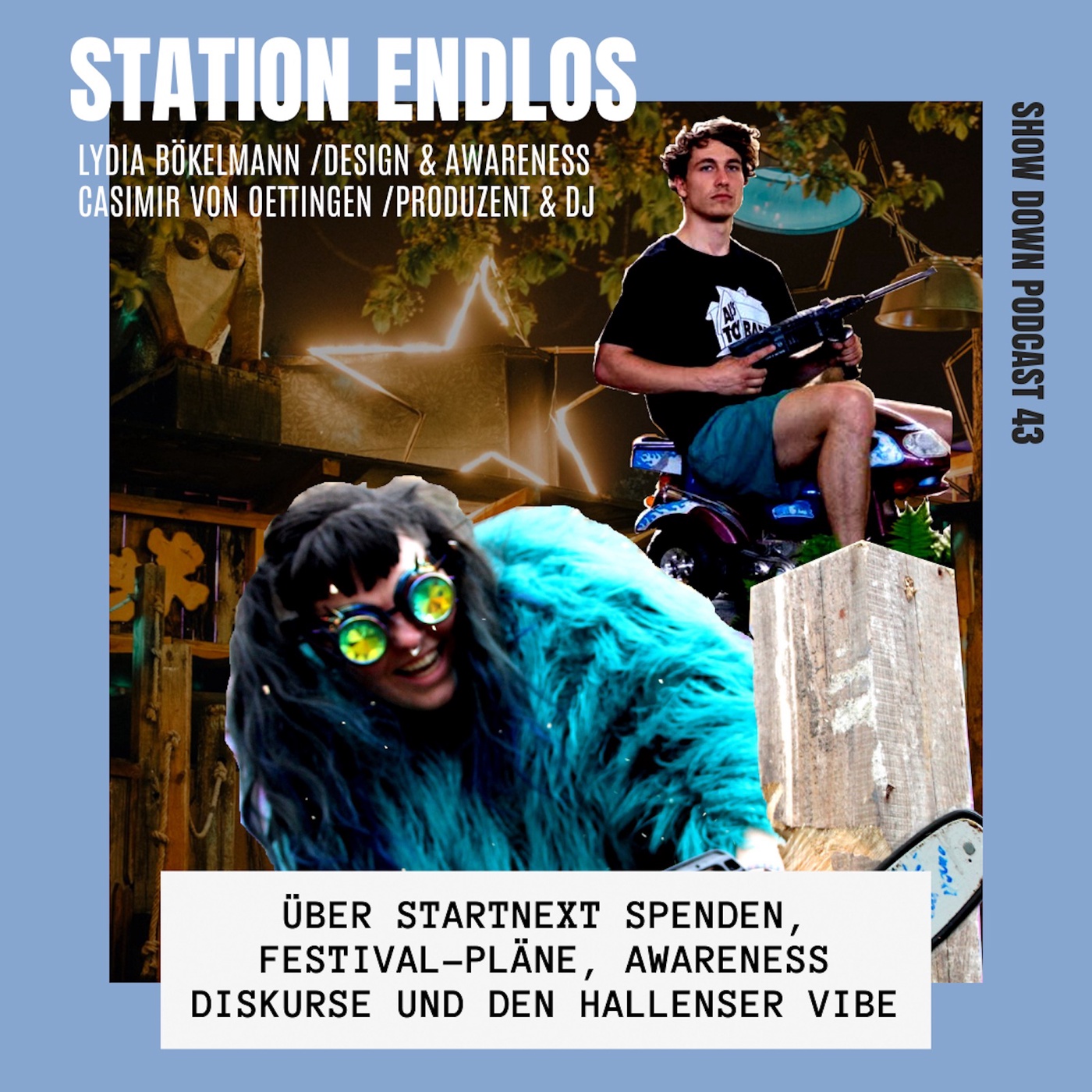 #43 -  STATION ENDLOS mit Casimir von Oettingen und Lydia Bökelmann