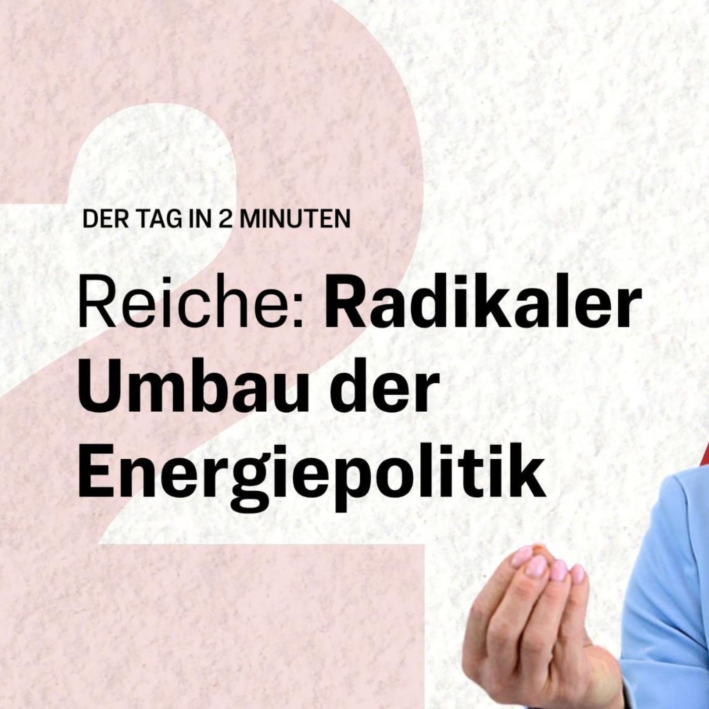 Negativpreise eskalieren: Reiche will Energiesystem grundlegend umbauen | Der Tag in 2 Minuten