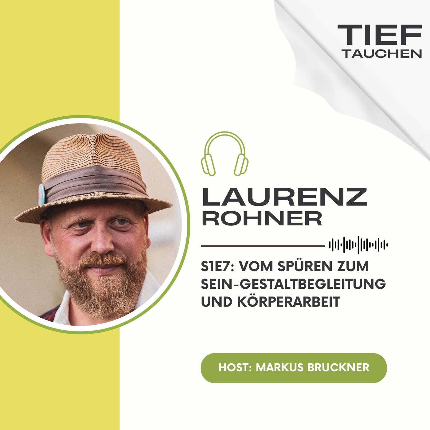 Laurenz Rohner: Vom Spüren zum Sein - Gestaltbegleitung und Körperarbeit