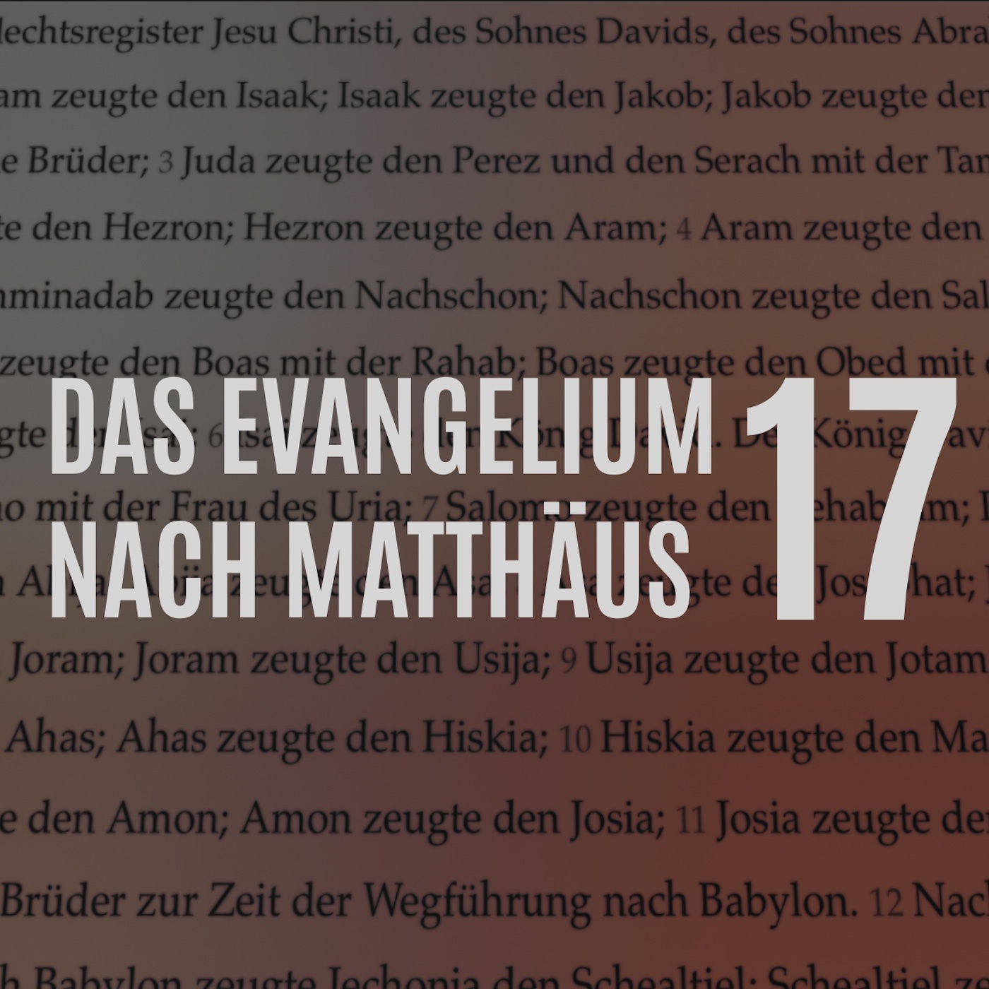 Matthäus Kap. 17 – Vers für Vers
