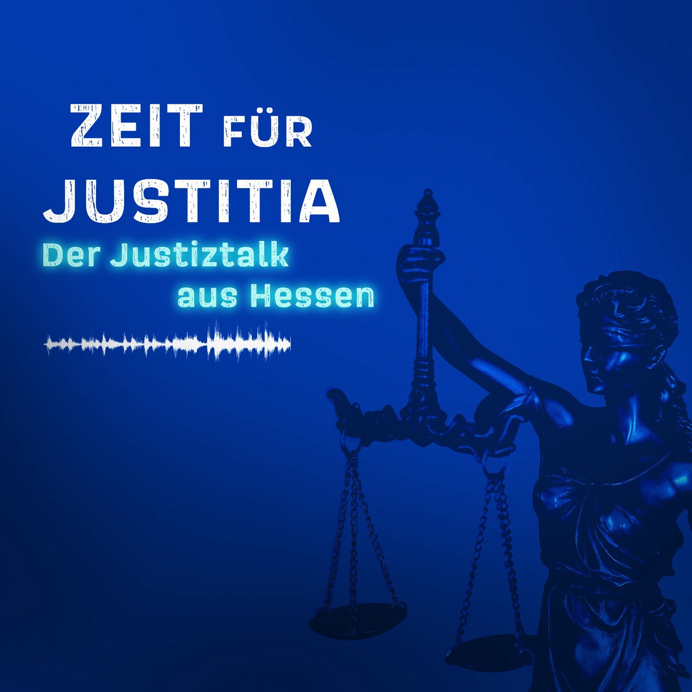 Zeit für Justitia - Der Justiztalk aus Hessen