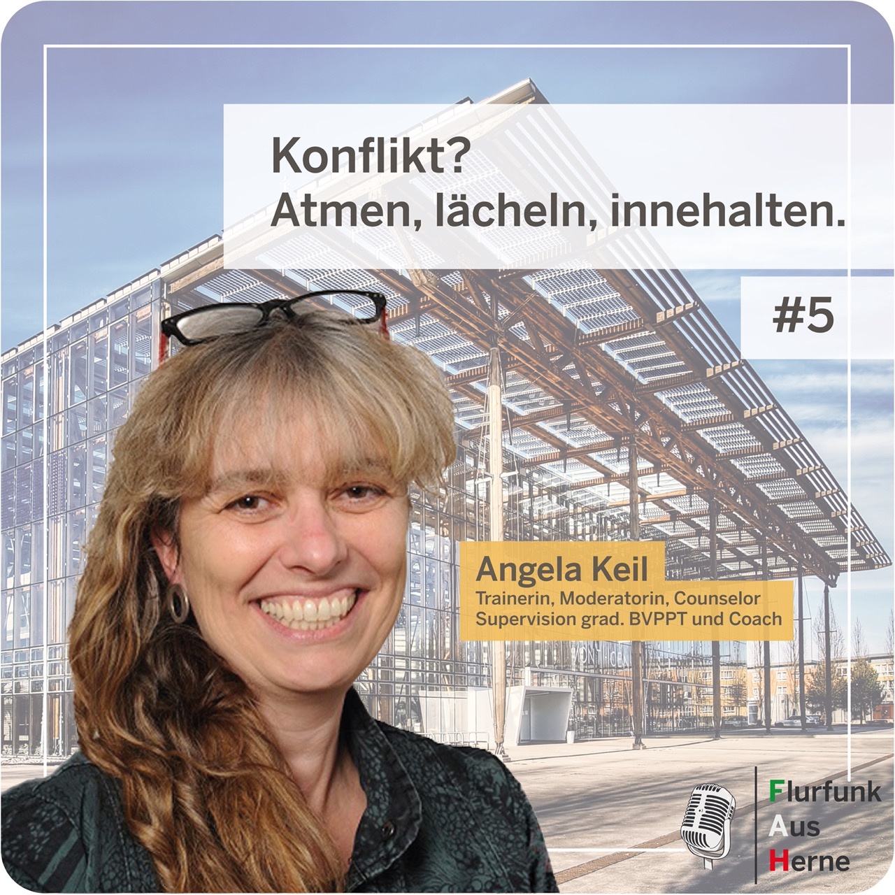 Konflikt? Atmen, lächeln, innehalten. Angela Keil, Diplom Sozialpädagogin und zertifizierte Coach