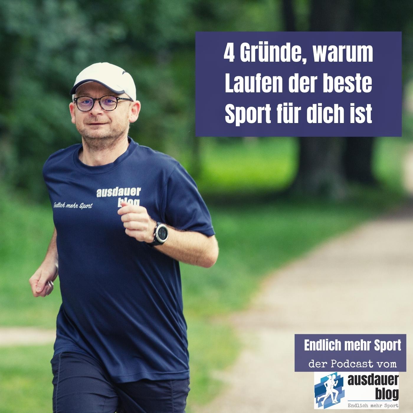 4 Gründe, warum Laufen der beste Sport für dich ist