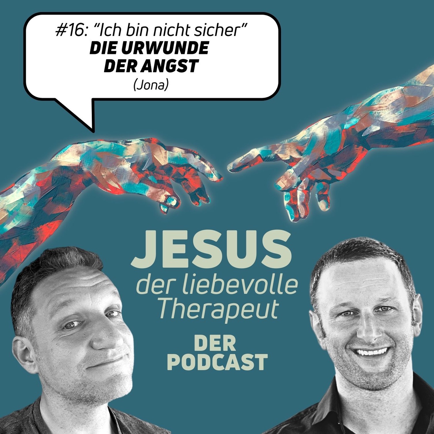 #16: Die Urwunde der Angst